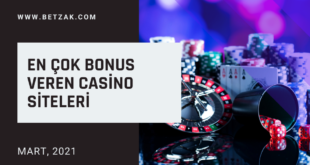 En Çok Bonus Veren Casino Siteleri