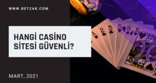 Hangi Casino Sitesi Güvenli