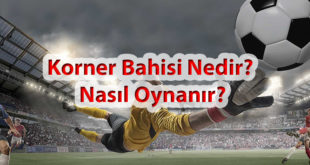 korner bahis nedir nasil oynanirr